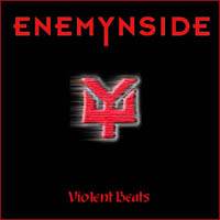 Enemynside : Violent Beats